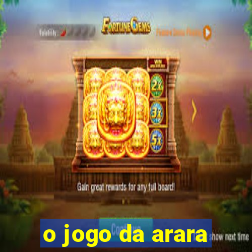 o jogo da arara